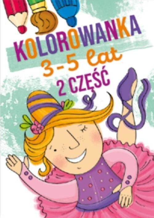 Раскраска для рисования Literka Kolorowanka 3-5 lat cz.2