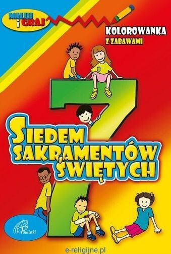 Раскраска для рисования Paulistki Kolorowanka z zabawami. 7 Sakramentów Świętych