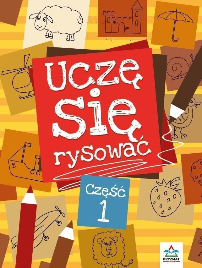 Раскраска для рисования Wydawnictwo Pryzmat Uczę się rysować cz.1