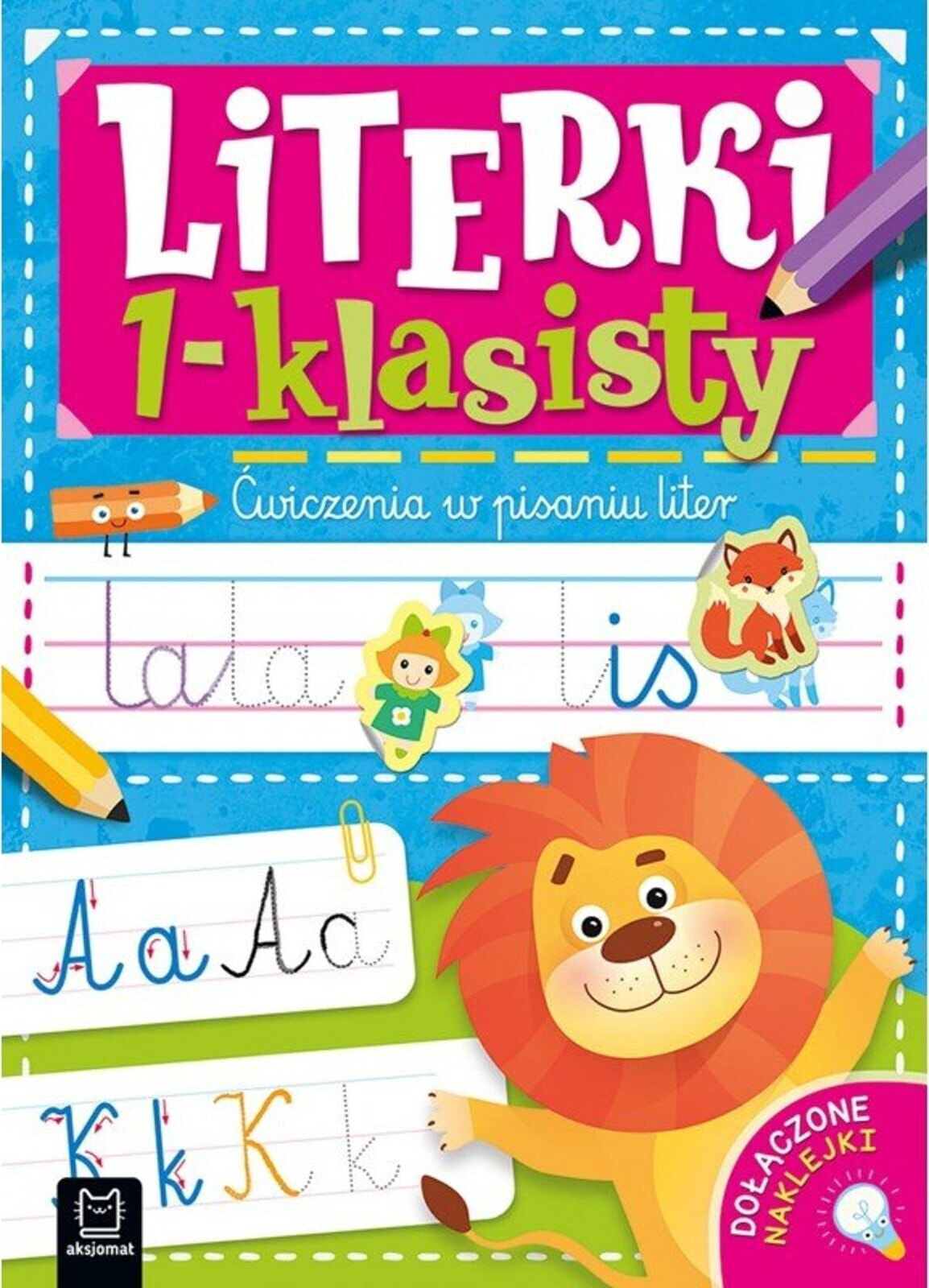 Aksjomat Książeczka Literki 1-klasisty. Ćwiczenia w pisaniu liter.