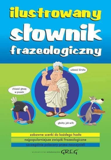 Ilustrowany słownik frazeologiczny (oprawa twarda)