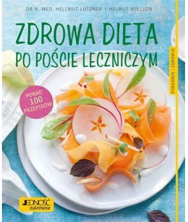 Zdrowa dieta po poście leczniczym