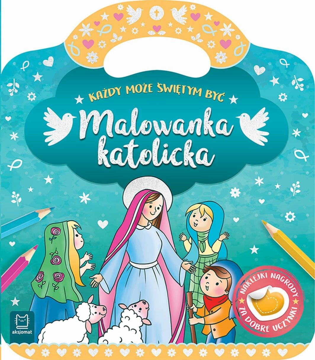 Раскраска для рисования Aksjomat Malowanka katolicka. Każdy może świętym być