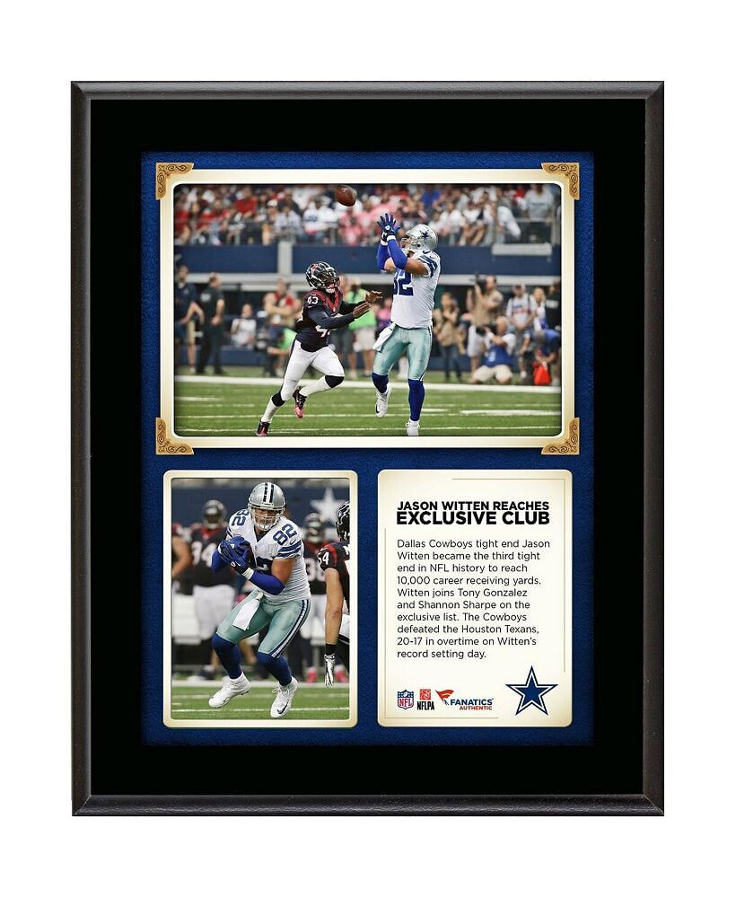 Fanatics Authentic jason Witten Dallas Cowboys Becomes Third Tight End To Reach Exclusive 10000 Career Receiving Yards Club 10.5