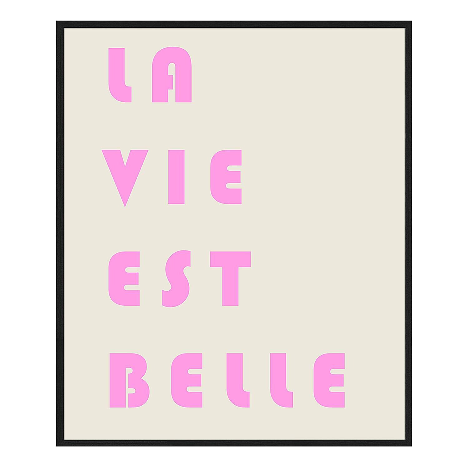 Bild La Vie Est Belle Pink