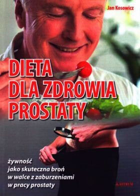 Dieta dla zdrowia prostaty