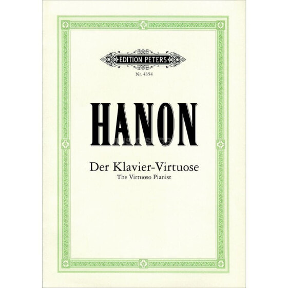 Edition Peters Hanon: Der Klavier-Virtuose