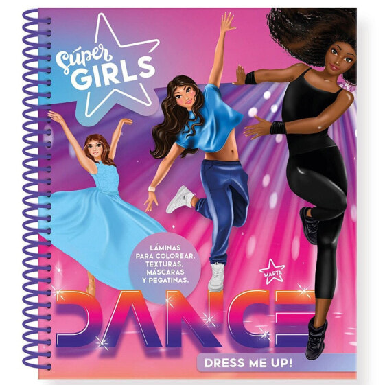 Развивающие игры SUPER GIRLS Книга с шаблонами для танцев и нарядов