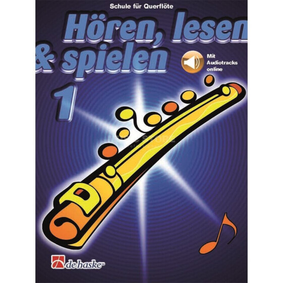 De Haske Hören, lesen, spielen, Band 1 Querflöte