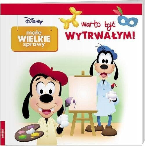 Ameet Książeczka Disney Maluch. Małe wielkie sprawy. Warto być wytrwałym! GRO-9118