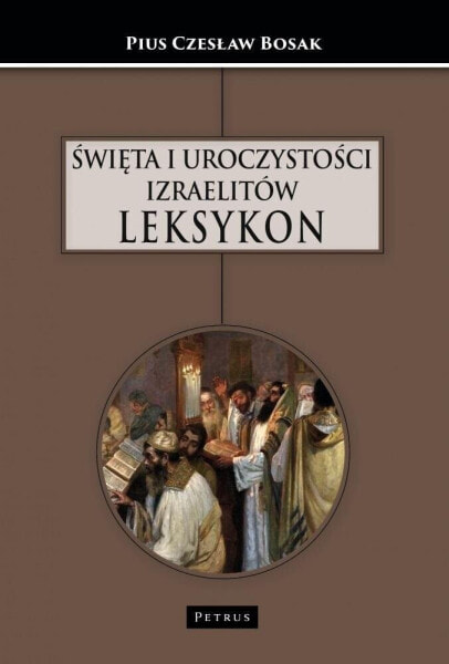 Dekoracja świąteczna Petrus Święta i uroczystości Izraelitów. Leksykon