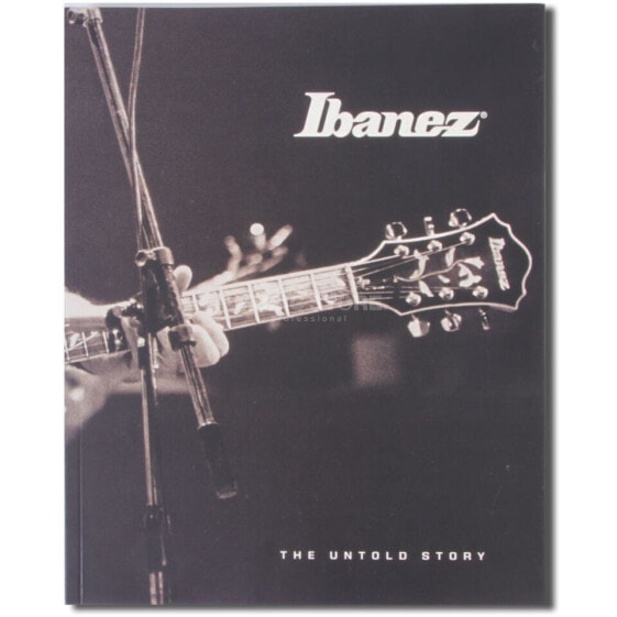 Ibanez The Untold Story