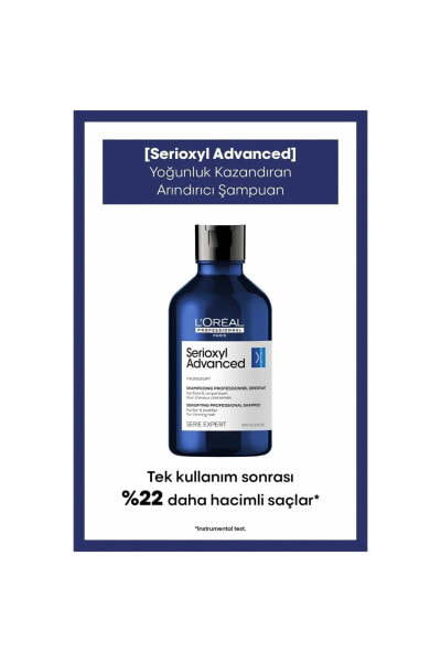 Paris Serie Expert Serioxyl Advanced Yoğunluk Kazandıran Arındırıcı Şampuan 300 ml CYT9746646131974