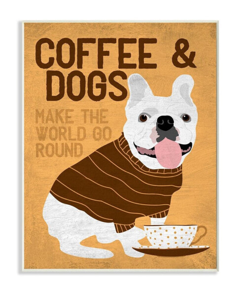 Картина Stupell Industries с фразой "Кофе и собаки" французского бульдога для кафе, 13" x 19"