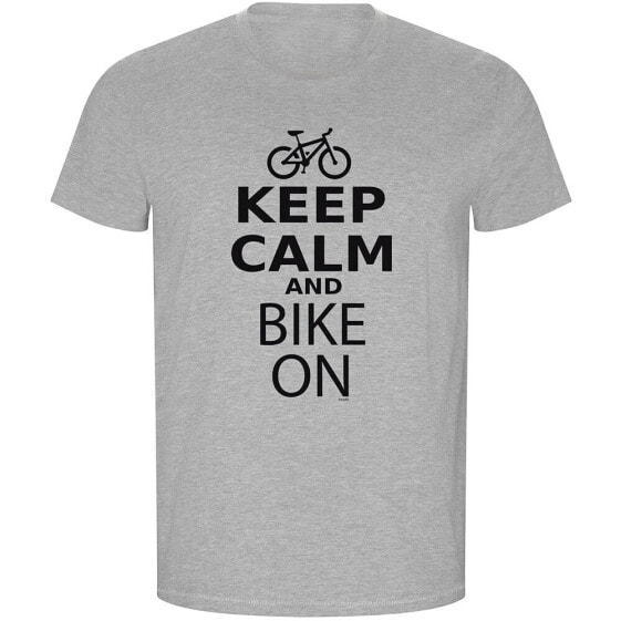 KRUSKIS Keep Calm And Bike On ECO short sleeve T-shirt
