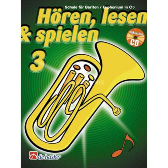 De Haske Hören, lesen, spielen, Band 3 Bariton/Euph. in C, Buch & CD