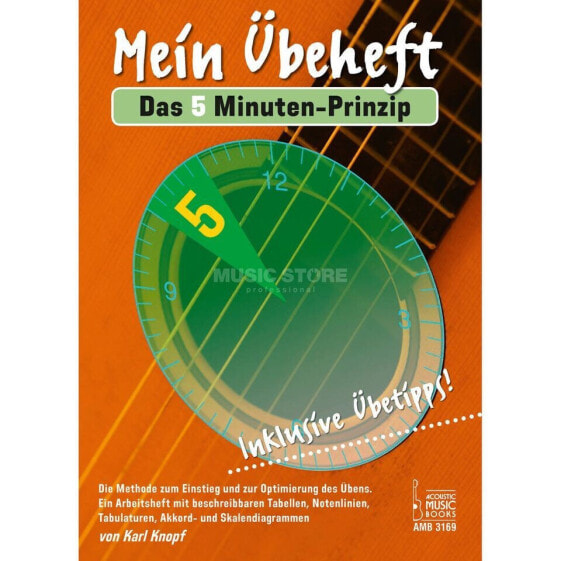 Acoustic Music Books Mein Übeheft - Das 5 Minuten-Prinzip