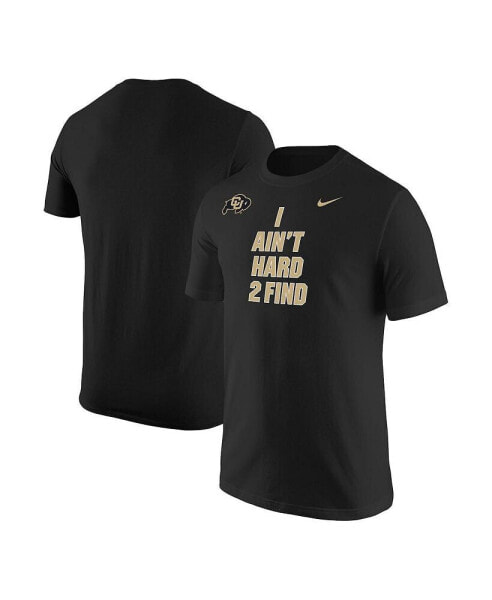 Men's Black Colorado Buffaloes I Ain't Hard To Find T-shirt