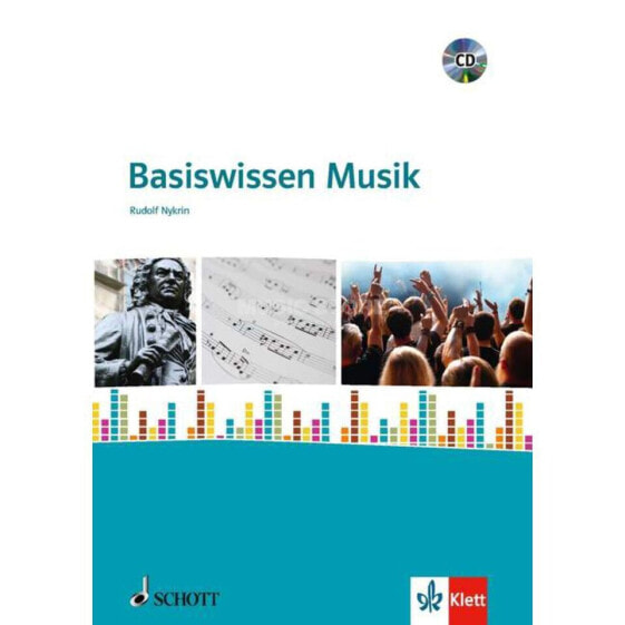 Schott Music Basiswissen Musik Rudolf Nykrin, mit CD