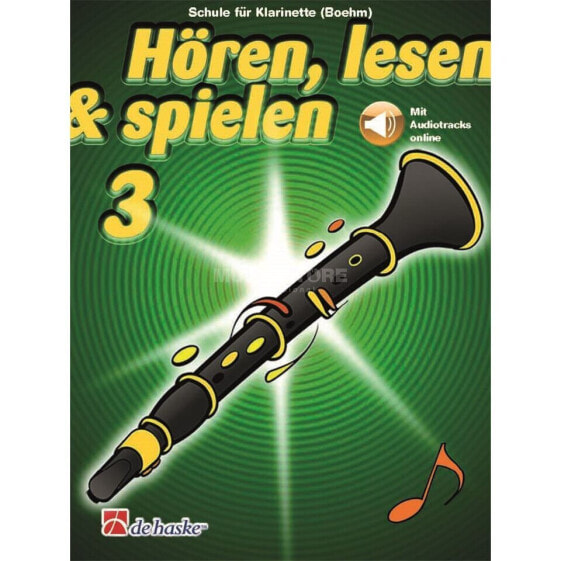 De Haske Hören, lesen, spielen, Band 3 Klarinette (Boehm)