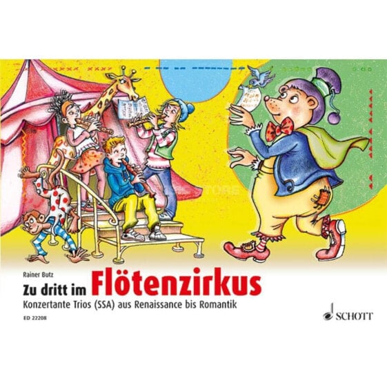 Schott Music Zu dritt im Flötenzirkus 2 Sopran- und Alt-Blockföte