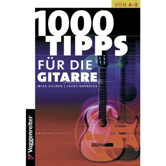 Voggenreiter 1000 Tips for Guitar Mike Eulner