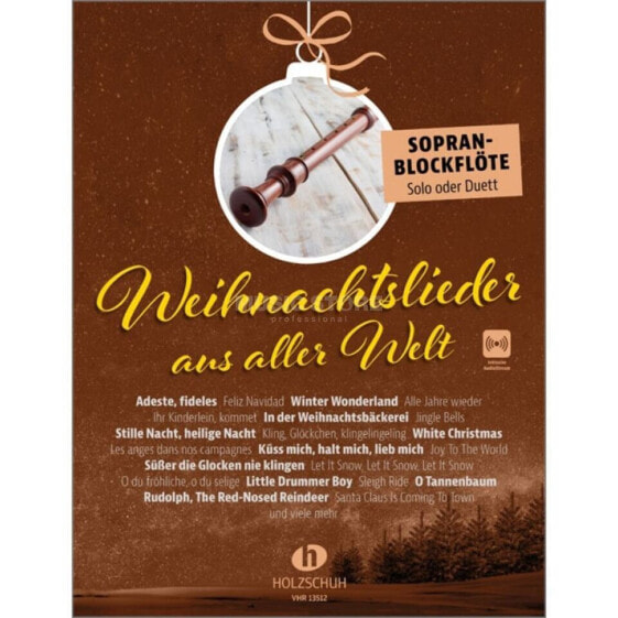 Holzschuh Verlag Weihnachtslieder aus aller Welt - Sophranblockflöte