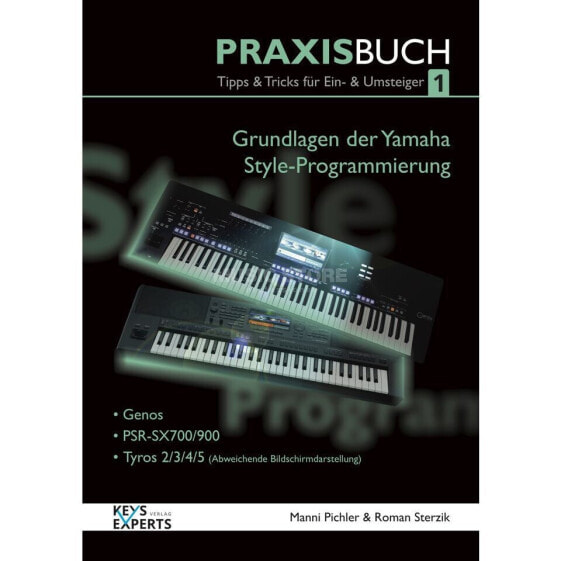 Keys Experts Verlag Grundlagen der Yamaha Style-Programmierung Praxisbuch 1