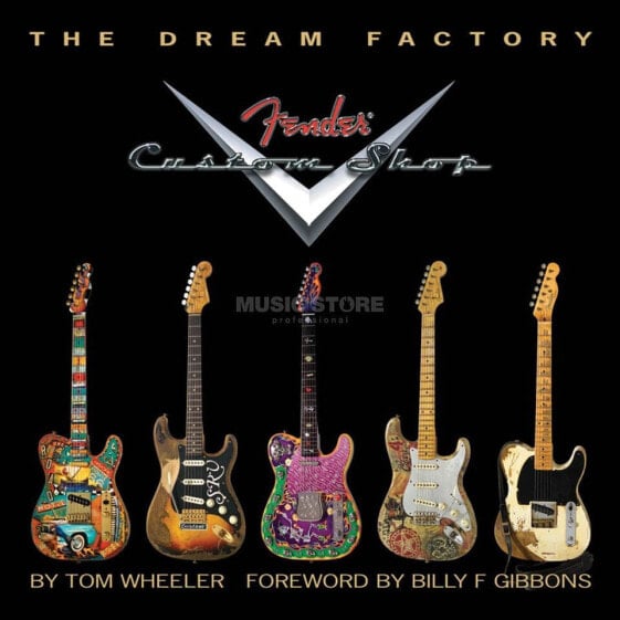 Hal Leonard The Dream Factory - Fender Tom Wheeler