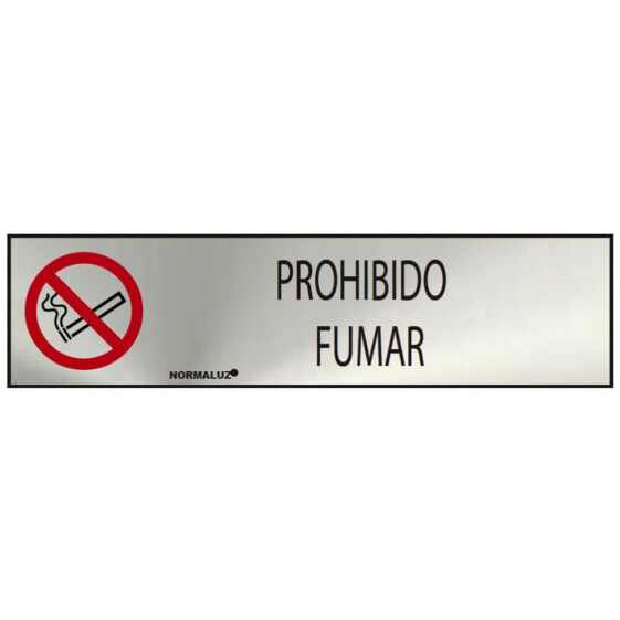 NORMALUZ Prohibido Fumar Sign