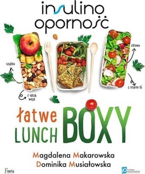 Feeria Insulinooporność. Łatwe lunchboxy w.2