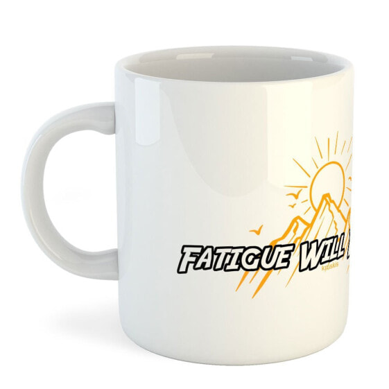 KRUSKIS Fatigue Will Pay Off Mug 325ml