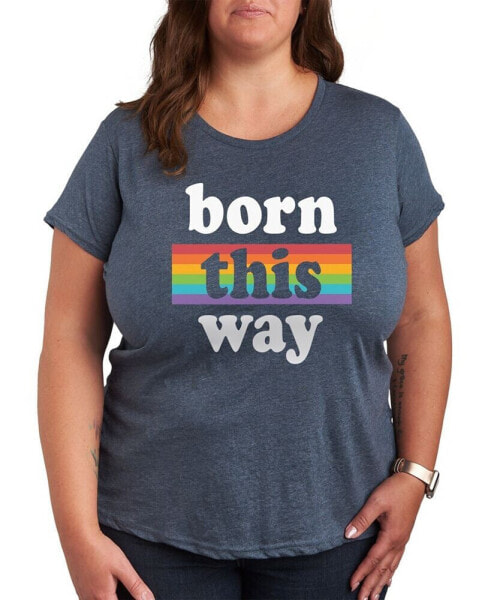Trendy Plus Size Pride Born This Way Graphic T-shirt