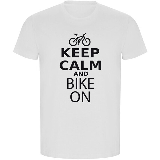 KRUSKIS Keep Calm And Bike On ECO short sleeve T-shirt