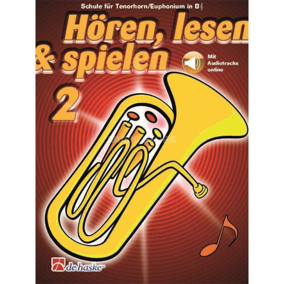 De Haske Hören, lesen, spielen, Band 2 Tenorhorn/Euphonium in B