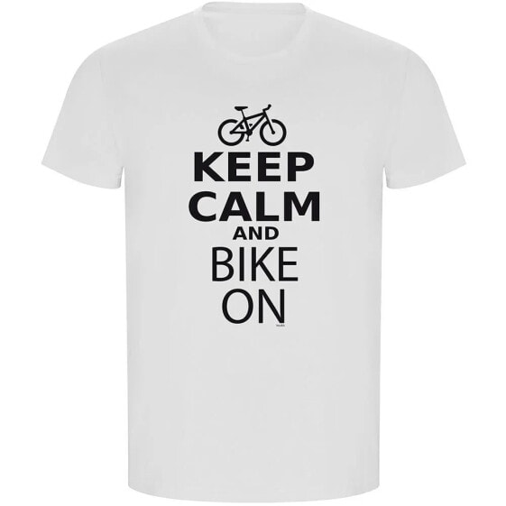 KRUSKIS Keep Calm And Bike On ECO short sleeve T-shirt