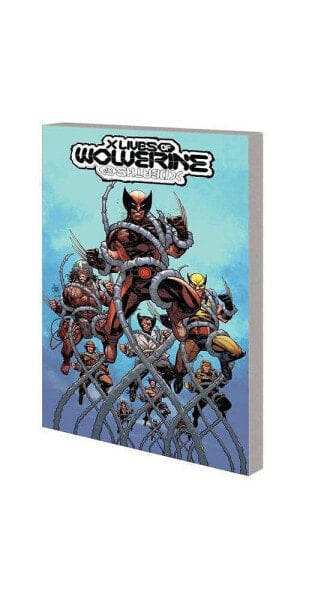 X Lives Of Wolverine, X Deaths Of Wolverine by Benjamin Percy