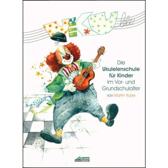 Укулеле для детей Schuh Verlag Die Ukulelenschule