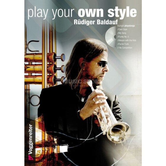 Voggenreiter Play your Own Style Rüdiger Baldauf, Trompete/CD