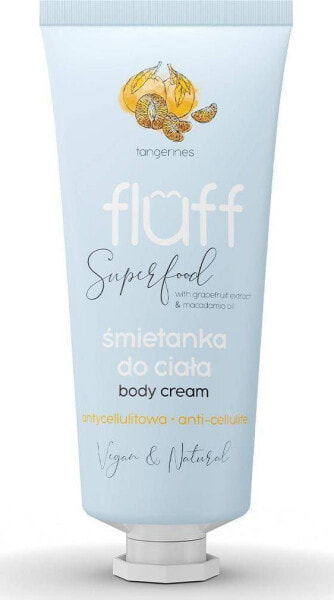 Fluff Body Cream śmietanka do ciała antycellulitowa Mandarynka 150ml