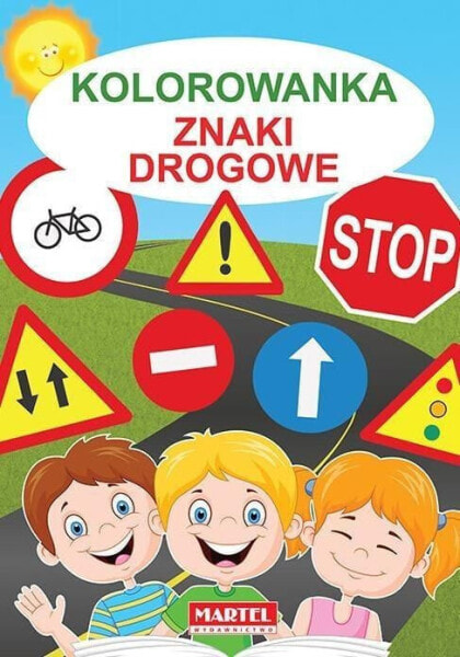 Kolorowanka. Znaki Drogowe - 227740