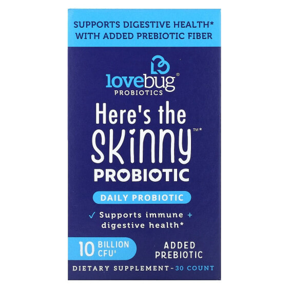 LoveBug Probiotics, Here's The Skinny, пробиотик, 10 млрд КОЕ, 30 капсул