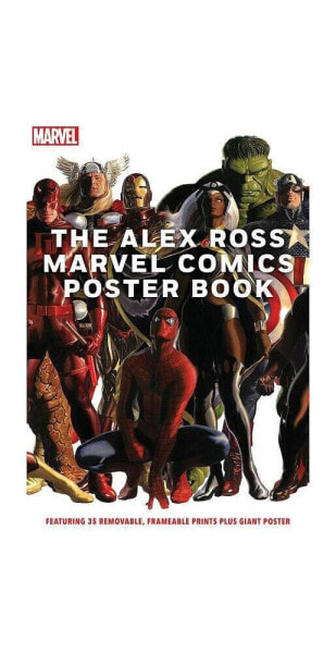 The Alex Ross Marvel Comics Poster Book by Alex Ross