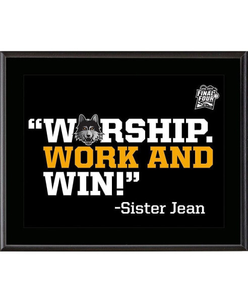 Loyola Chicago Ramblers 2018 NCAA Men's Basketball Tournament Final Four Bound Sister Jean Worship. Work and Win! 10.5" x 13" Sublimated Plaque