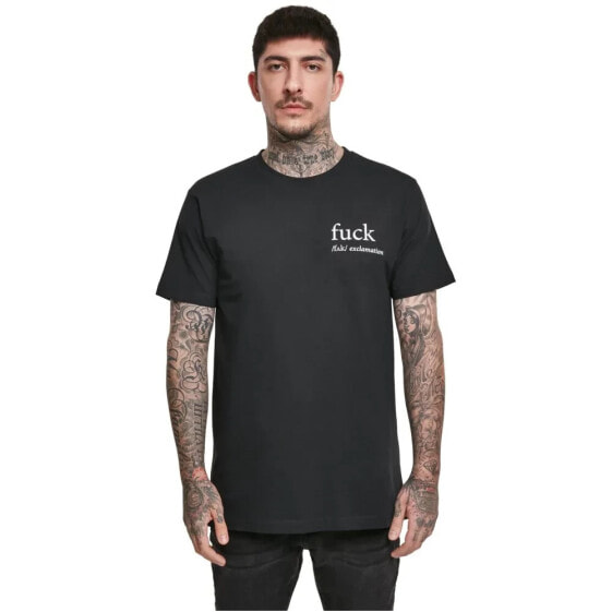 MISTER TEE FCK short sleeve T-shirt