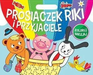 Koloruj Naklejaj. Prosiaczek Riki i przyjaciele (221658)