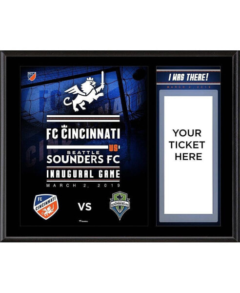 FC Cincinnati 12" x 15 Inaugural Game "I Was There" Sublimated Ticket Plaque