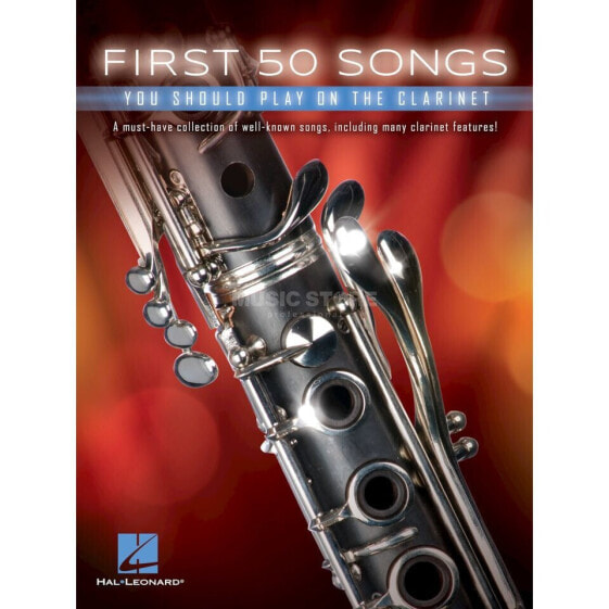 Hal Leonard First 50 Songs You Should Play On The Clarinet