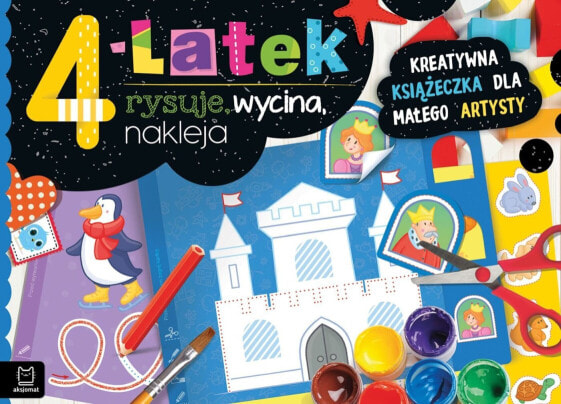 Aksjomat Książeczka 4-latek rysuje, wycina, nakleja. Kreatywna książeczka dla małego artysty