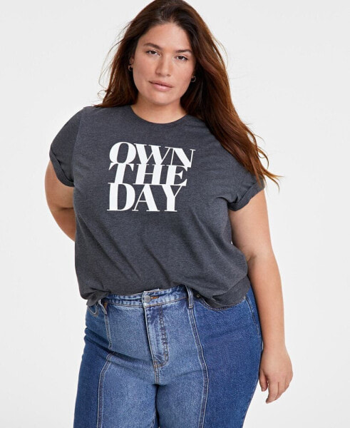 Trendy Plus Size Crewneck Own The Day Graphic T-Shirt, Created for Macy's